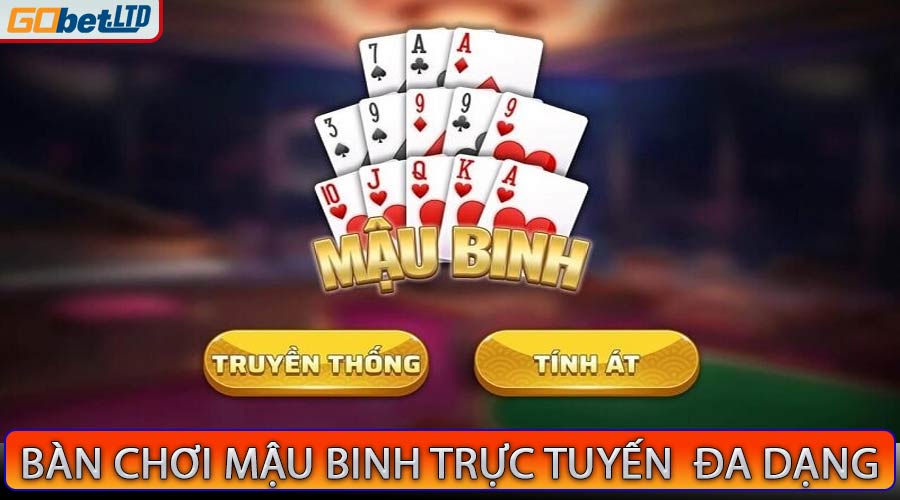 Bàn mậu binh trực tuyến đa dạng