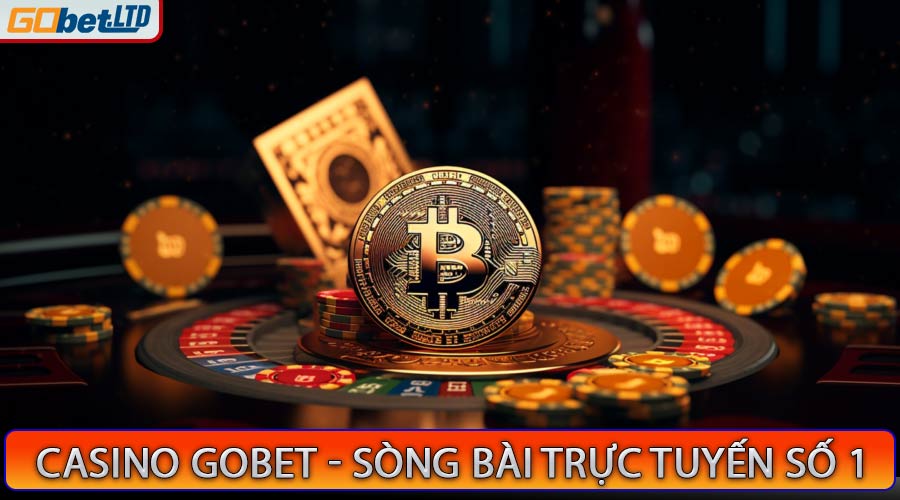 Casino Gobet - Sòng Bài Trực Tuyến Số 1 Việt Nam 2025